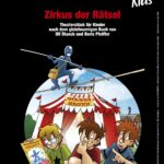 Die Drei ??? Kids - "Zirkus der Rätsel" - Westfälisches Landestheater, Kinderstück ab 6