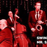 Swingin’ Mr. Smith